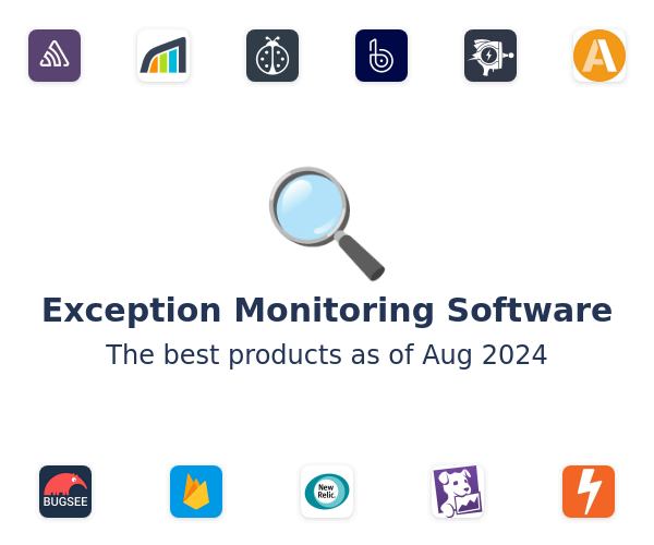 The best Exception Monitoring products